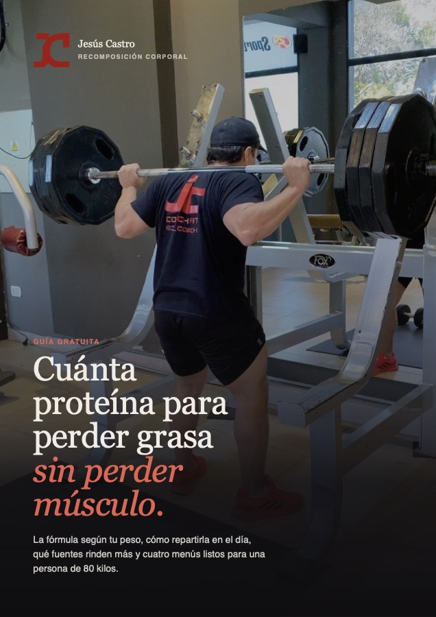 Guía de proteína para perder grasa y mantener masa magra
